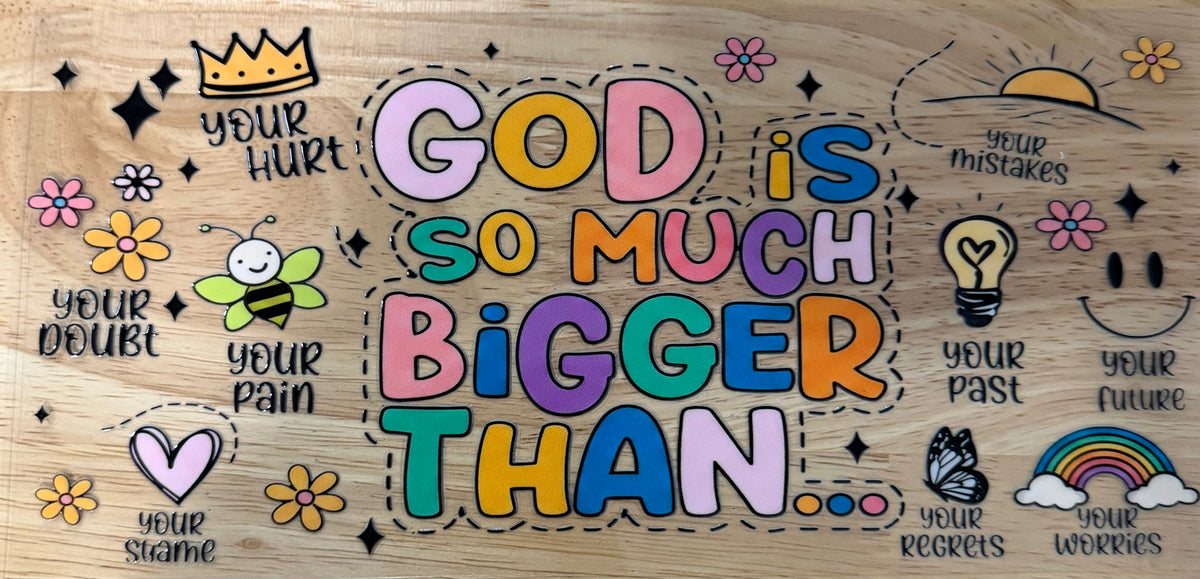 God is Bigger UVDTF Wrap