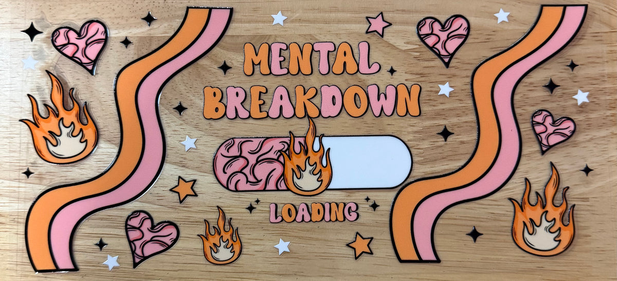 Mental Breakdown UVDTF Wrap
