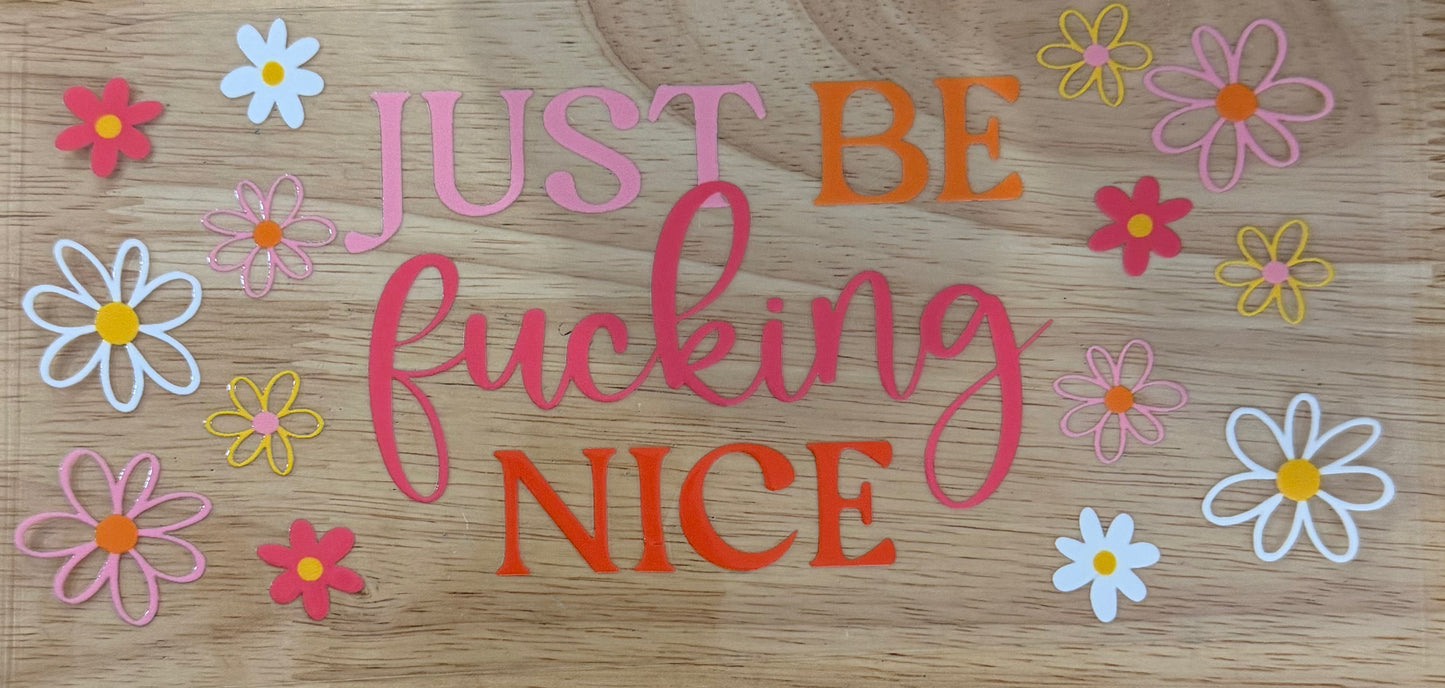 Be Nice UVDTF Wrap