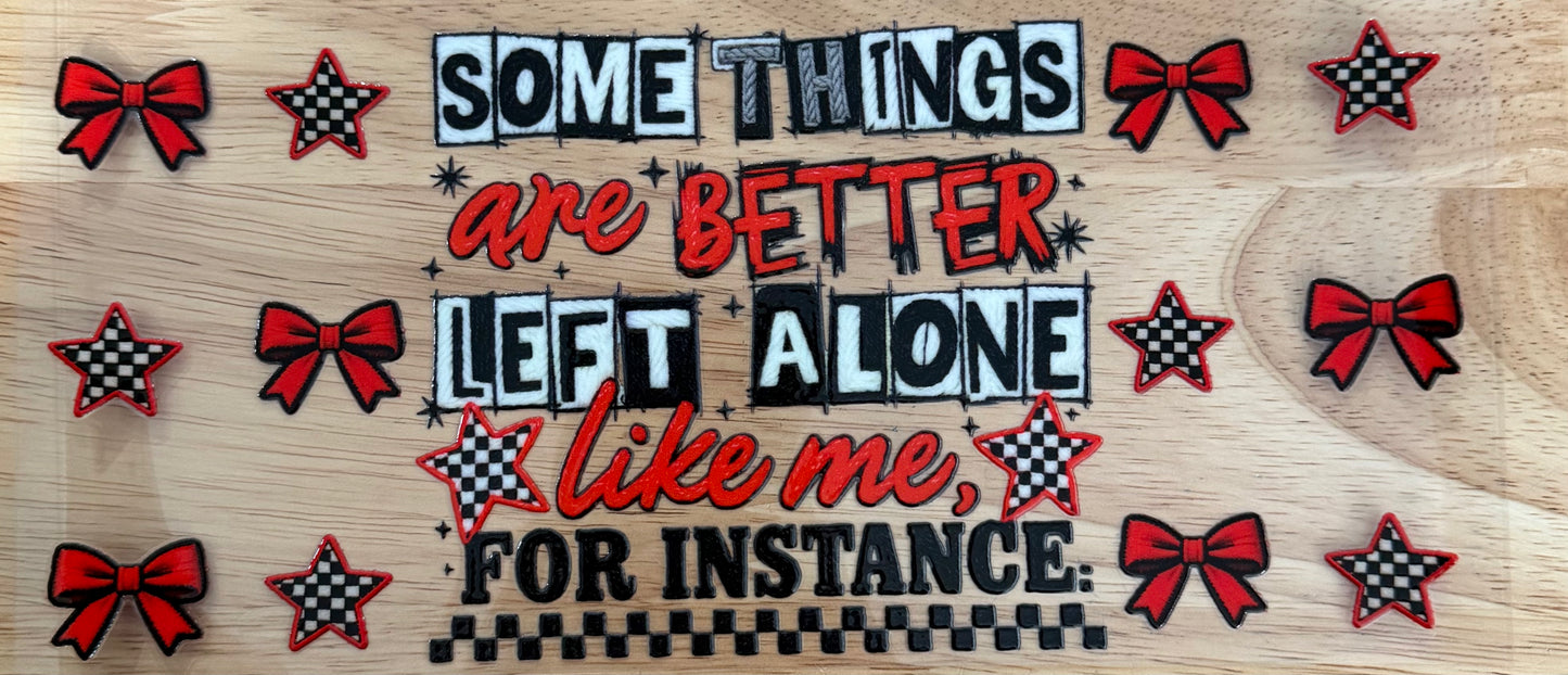 Better Left Alone UVDTF Wrap