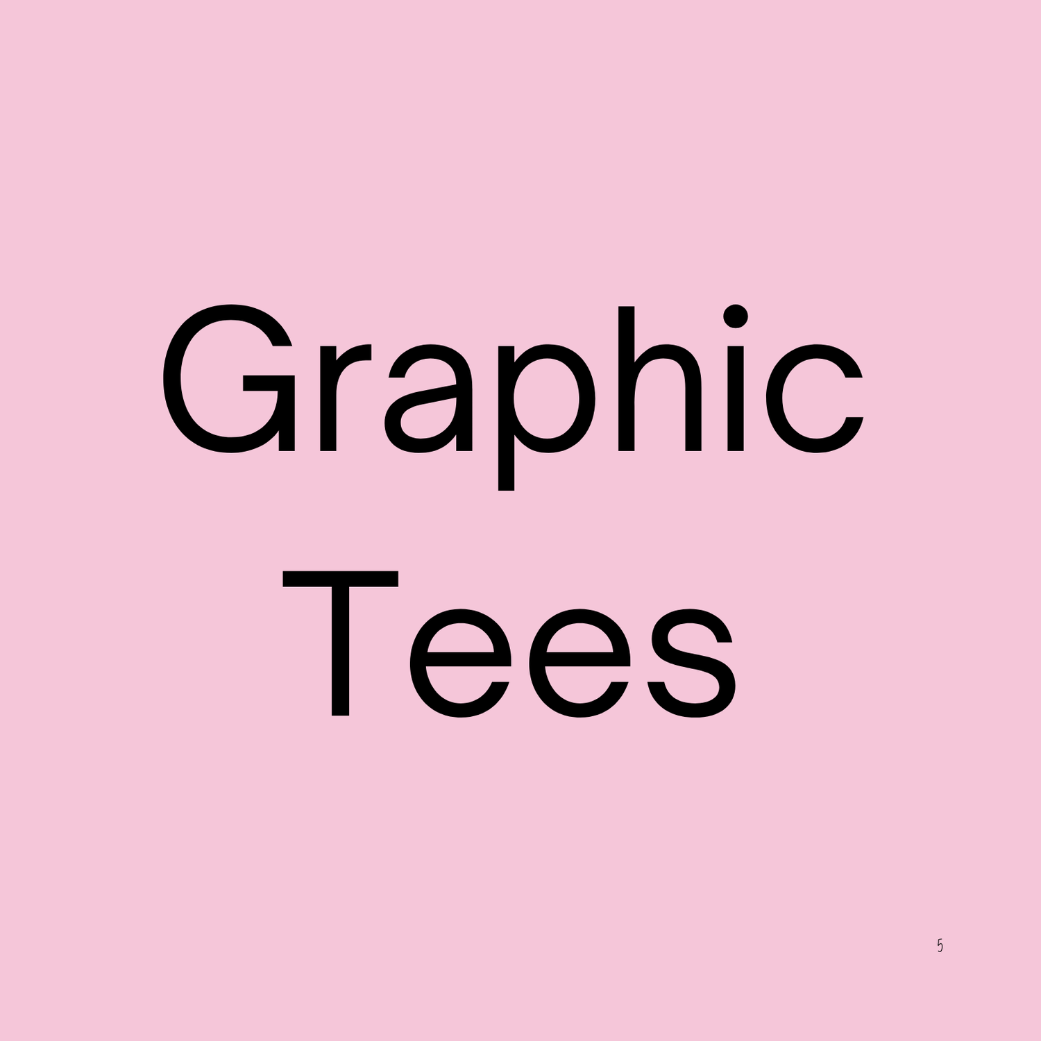 Graphic Tees