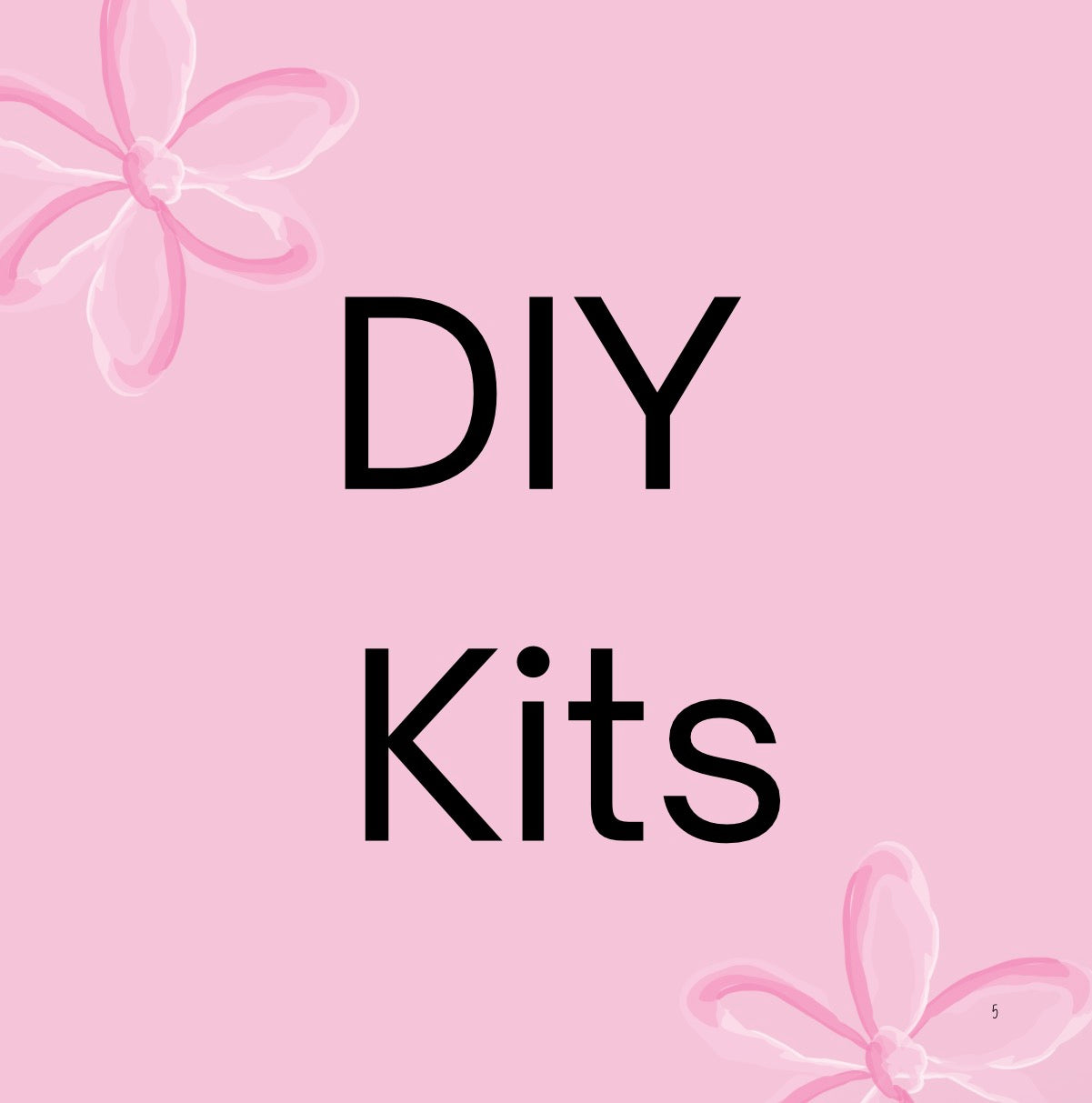 DIY Kits