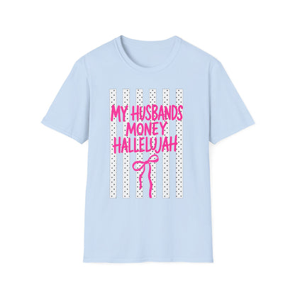 My Husband's Money Hallelujah T-Shirt | Funny Striped Graphic Tee