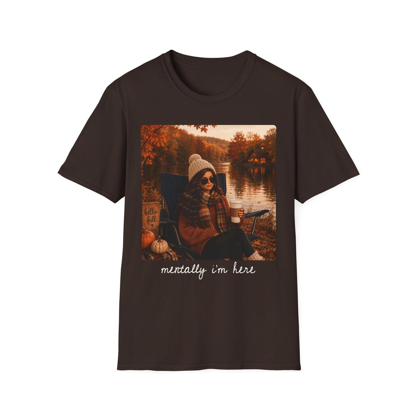 Autumn Lake Photo T-Shirt | Fall Scenic Portrait | Mentally I'm here