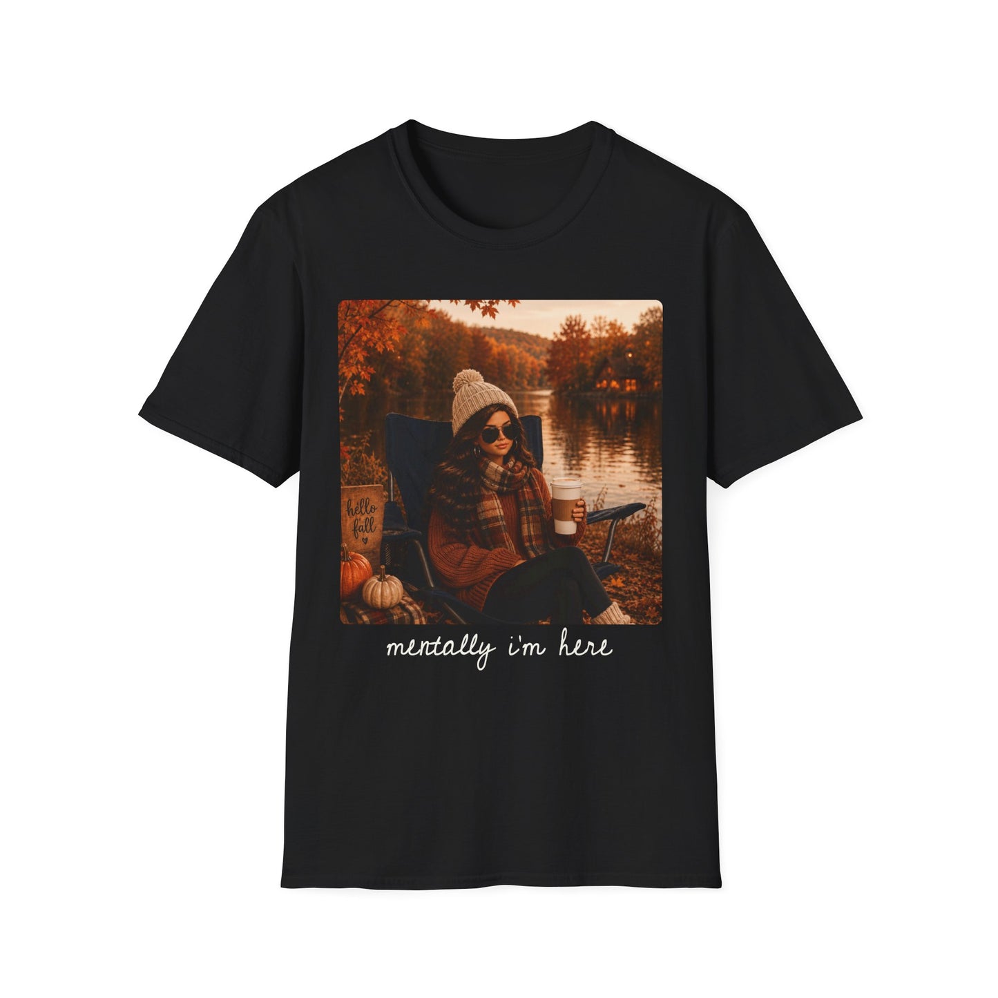 Autumn Lake Photo T-Shirt | Fall Scenic Portrait | Mentally I'm here