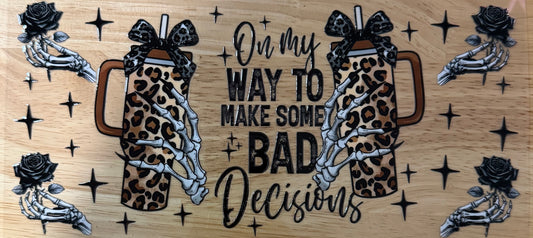 Bad Decisions UVDTF Wrap