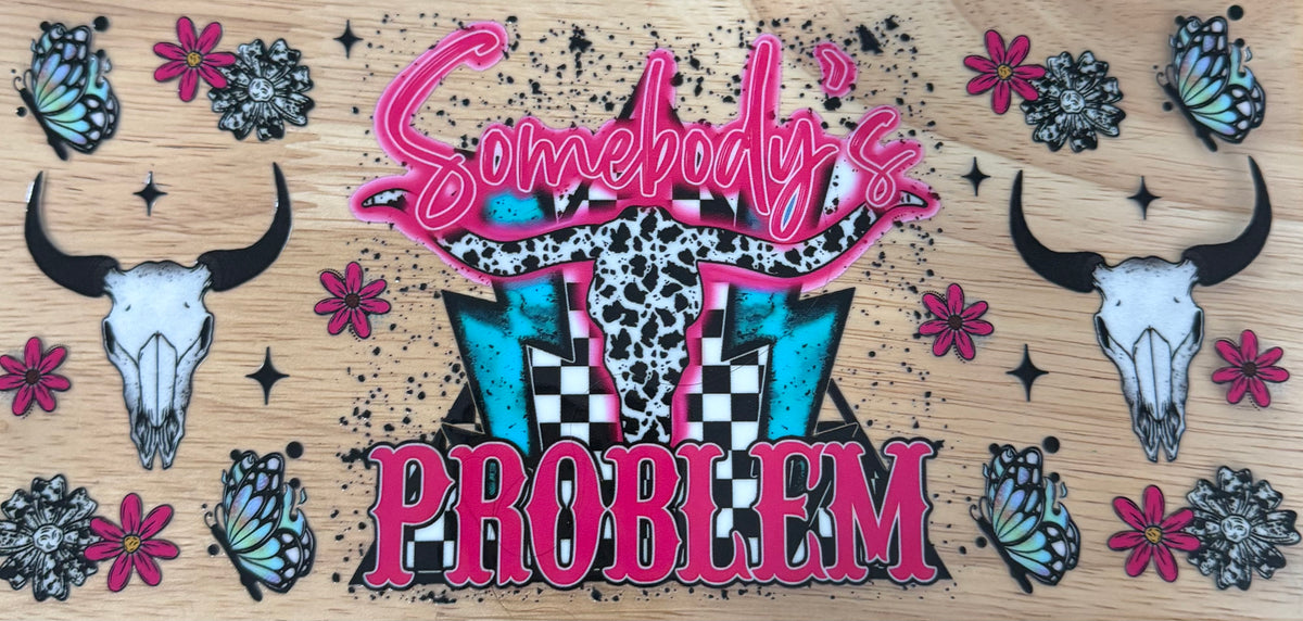 Somebody’s Problem UVDTF Wrap