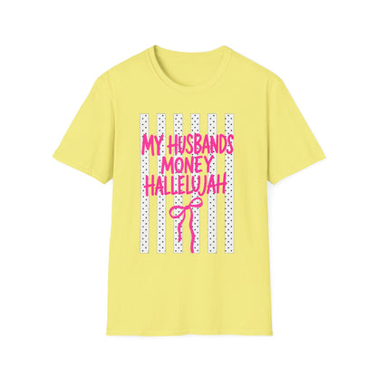 My Husband's Money Hallelujah T-Shirt | Funny Striped Graphic Tee