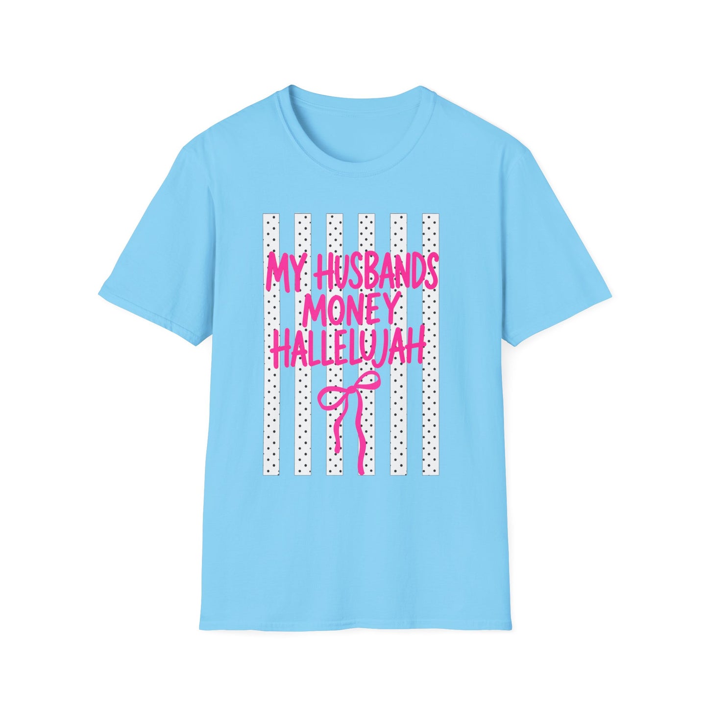 My Husband's Money Hallelujah T-Shirt | Funny Striped Graphic Tee