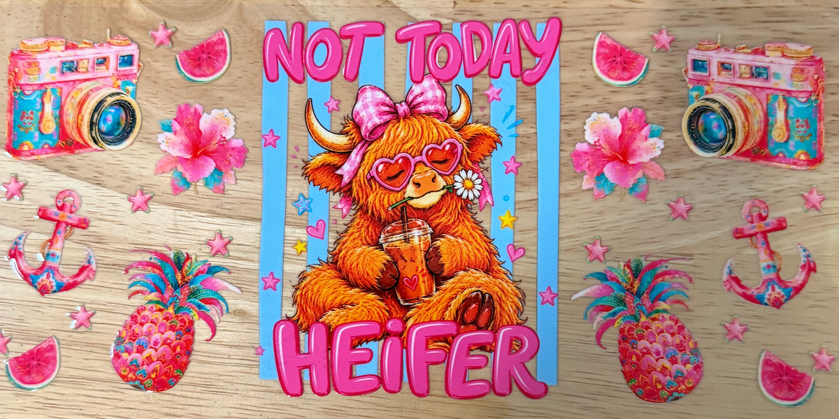 Not Today Heifer UVDTF Wrap