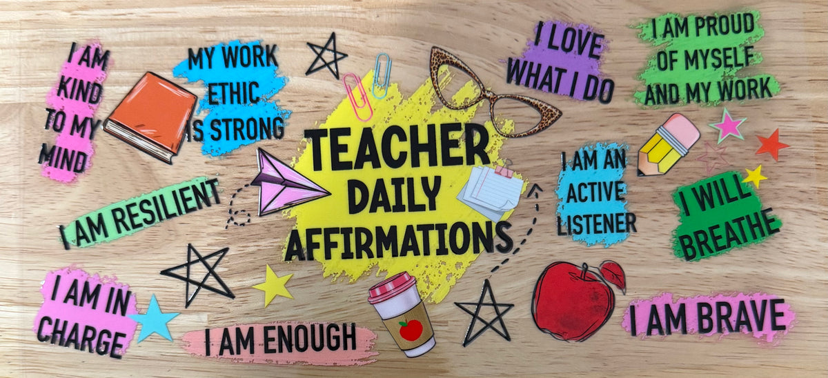 Teacher Affirmations UVDTF Wrap