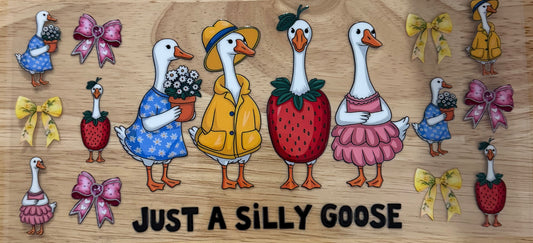 Just a Silly Goose UVDTF Wrap