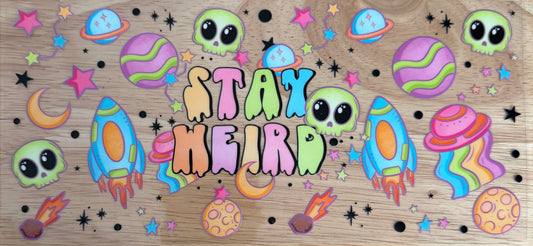 Stay Weird UVDTF Wrap