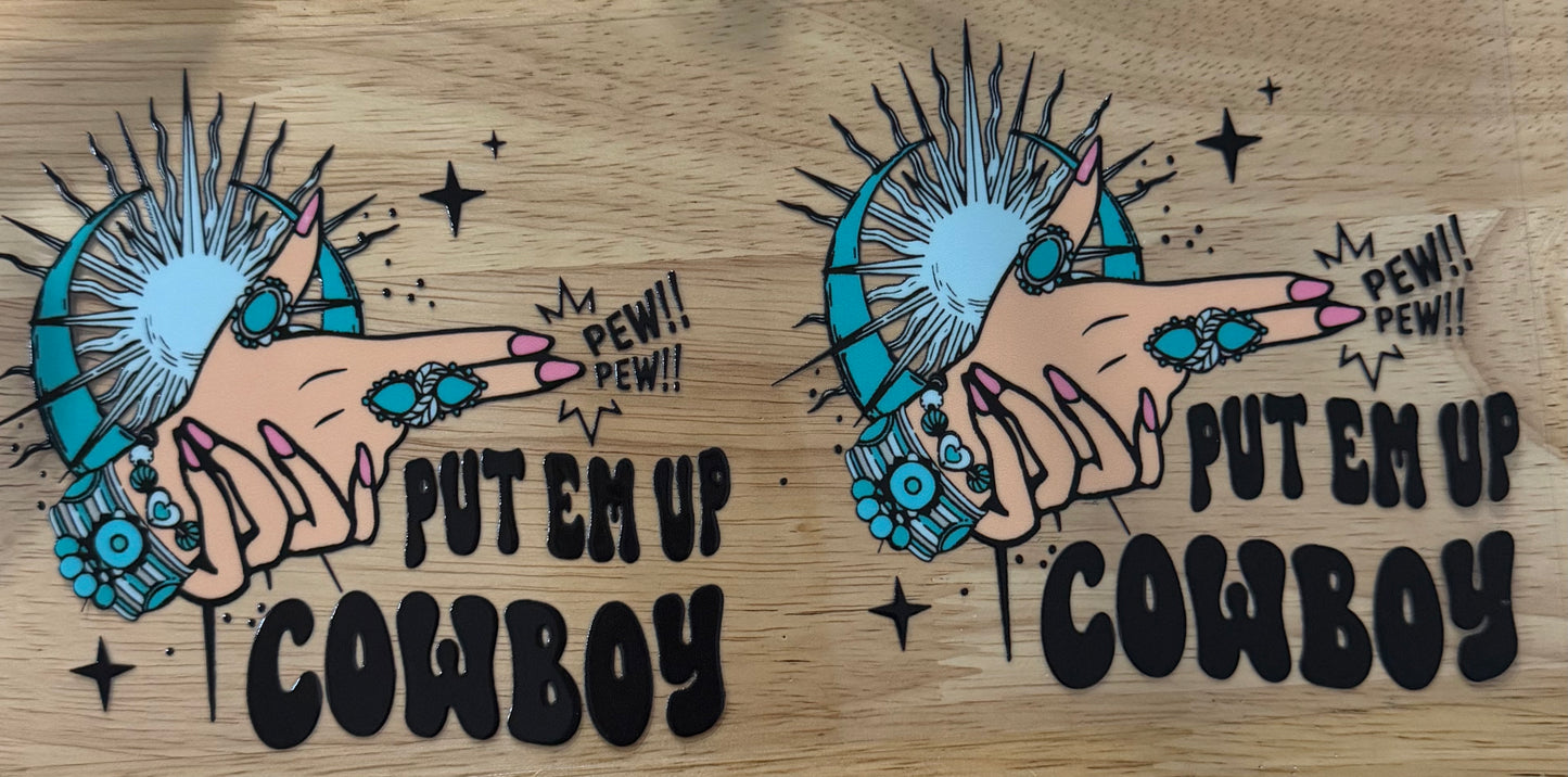 Put Em Up Cowboy