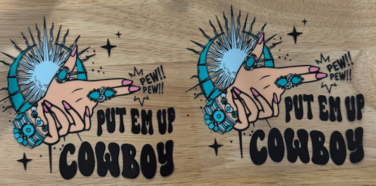 Put Em Up Cowboy