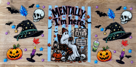 Mentally I’m Here UVDTF Wrap