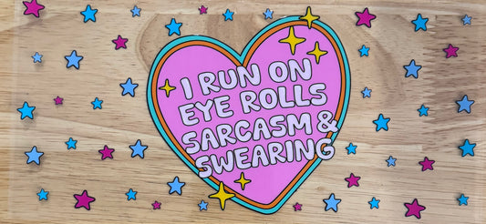 Eye Rolls and Sarcasm UVDTF Wrap