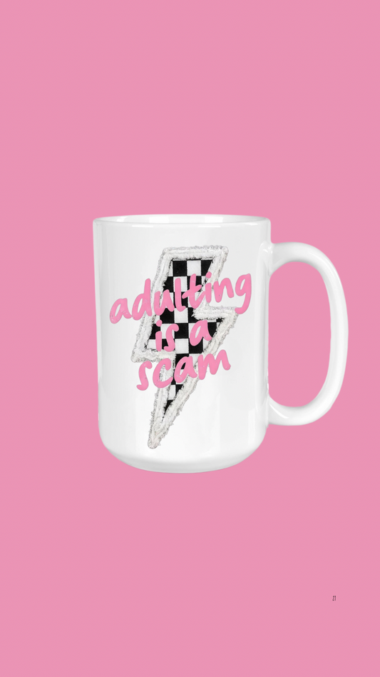 Adulting is a Scam, Coffee Mug