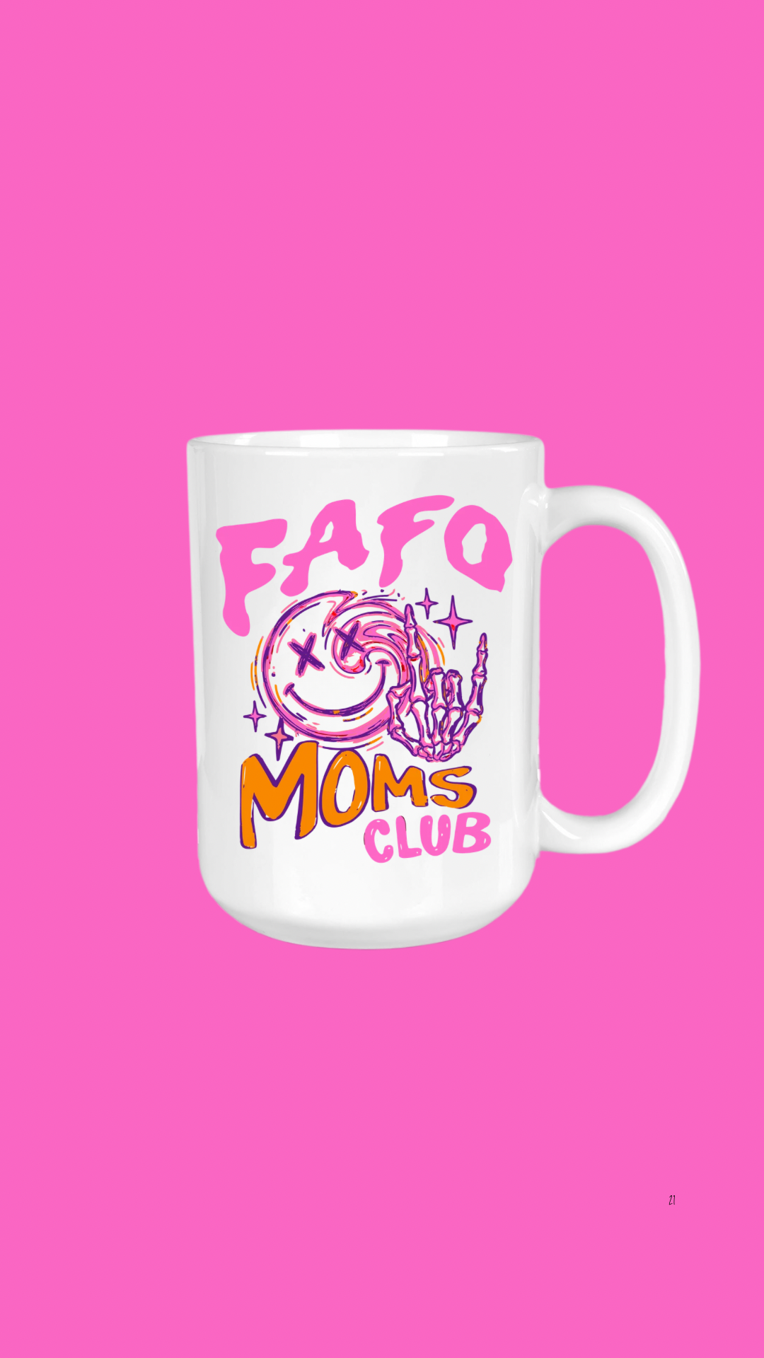 FAFO Moms Club, 15oz Coffee Mug