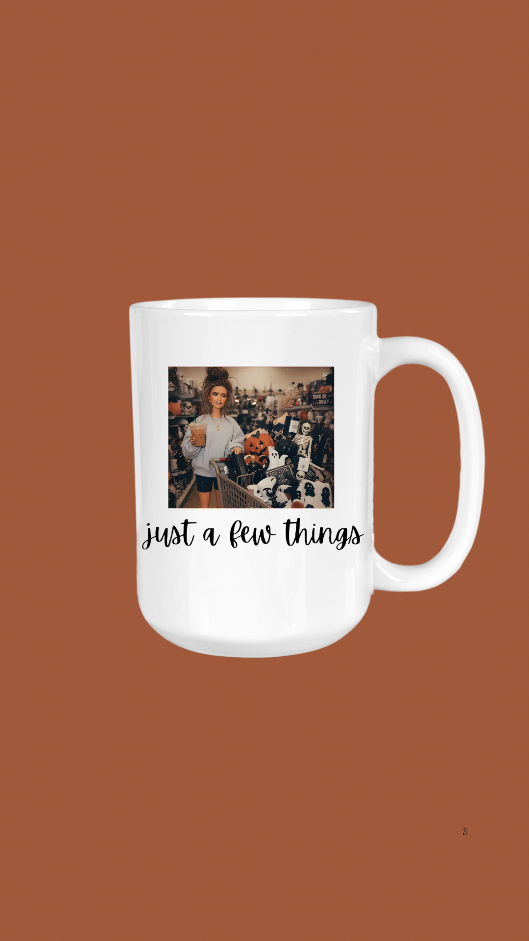 Just a Few Things, 15oz Coffee Mug