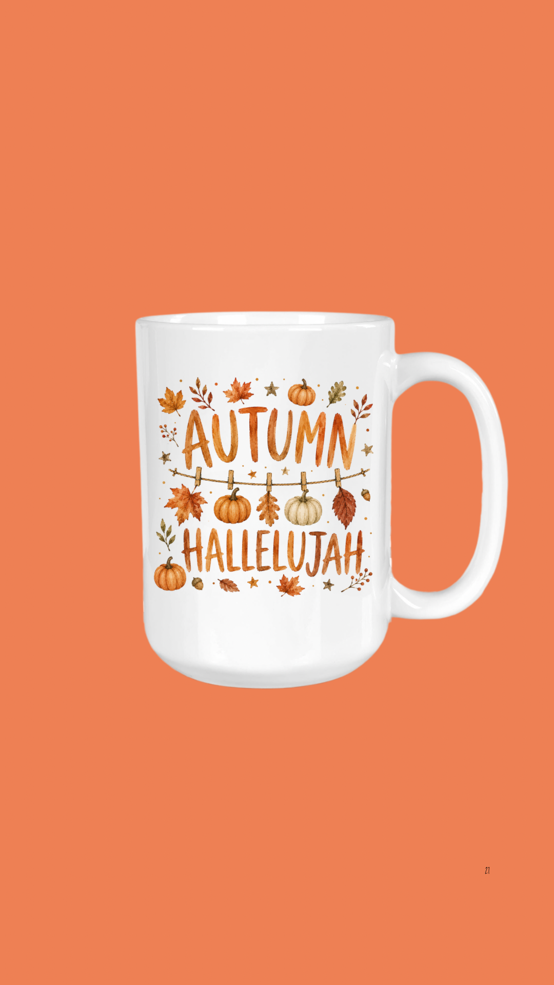 Autumn Hallelujah, 15oz Fall Coffee Mug
